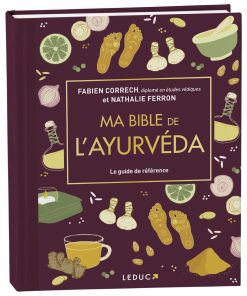 Ma Bible de l’Ayurveda